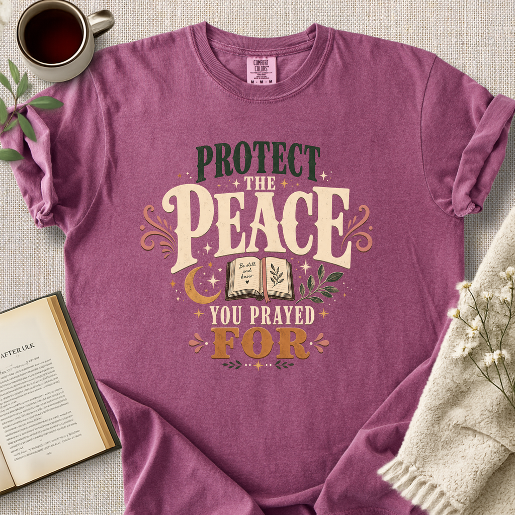 "Protect The Peace You Prayed For" Cozy Tee