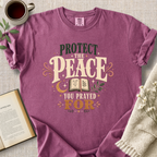 "Protect The Peace You Prayed For" Cozy Tee