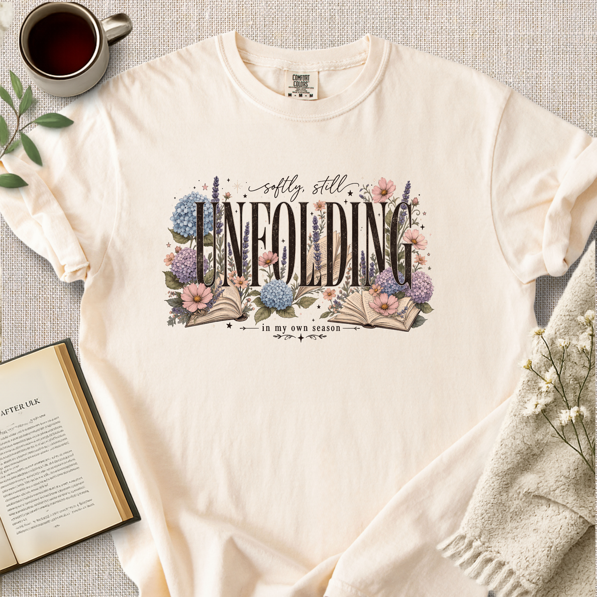 "Softly Still Unfolding In My Own Season" Cozy Tee