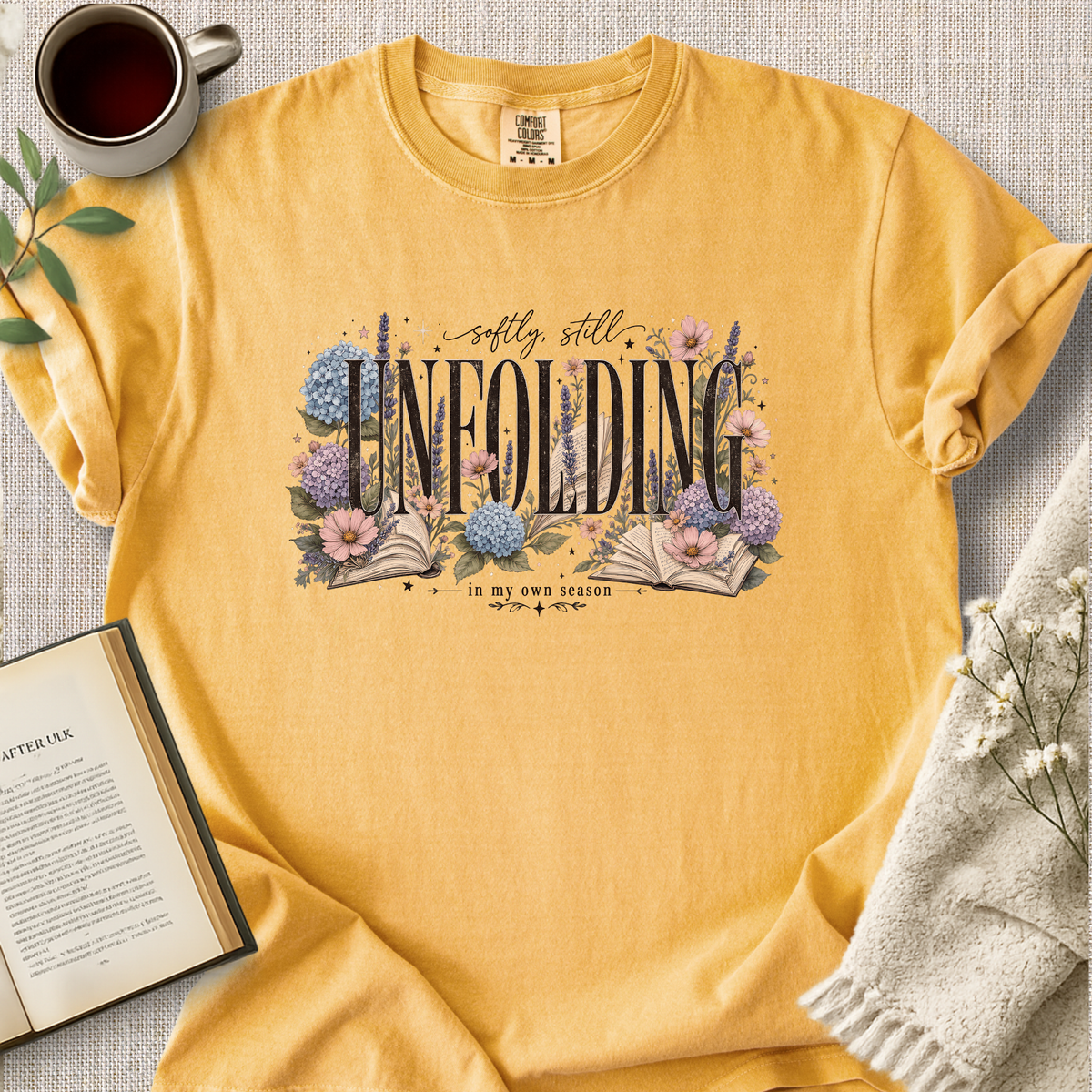 "Softly Still Unfolding In My Own Season" Cozy Tee