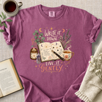 "Write It Down, Live It Gently" Cozy Tee