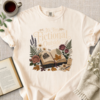"It's Too Fictional Outside" Cozy Tee