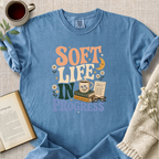 "Soft Life In Progress" Cozy Tee
