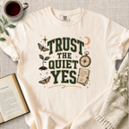 "Trust The Quiet Yes" Cozy Tee
