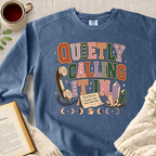 "Quietly Calling It In" Garment-Dyed Comfort Sweatshirt