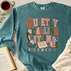 "Quietly Calling It In" Garment-Dyed Comfort Sweatshirt