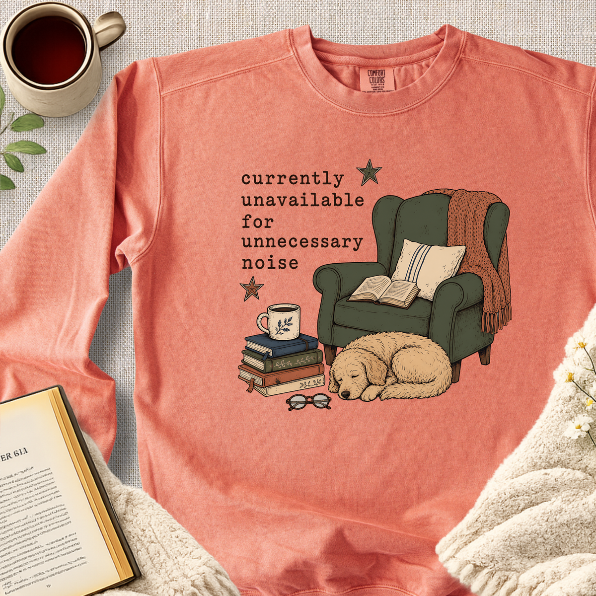 "Currently Unavailable For Unnecessary Noise" Garment-Dyed Comfort Sweatshirt