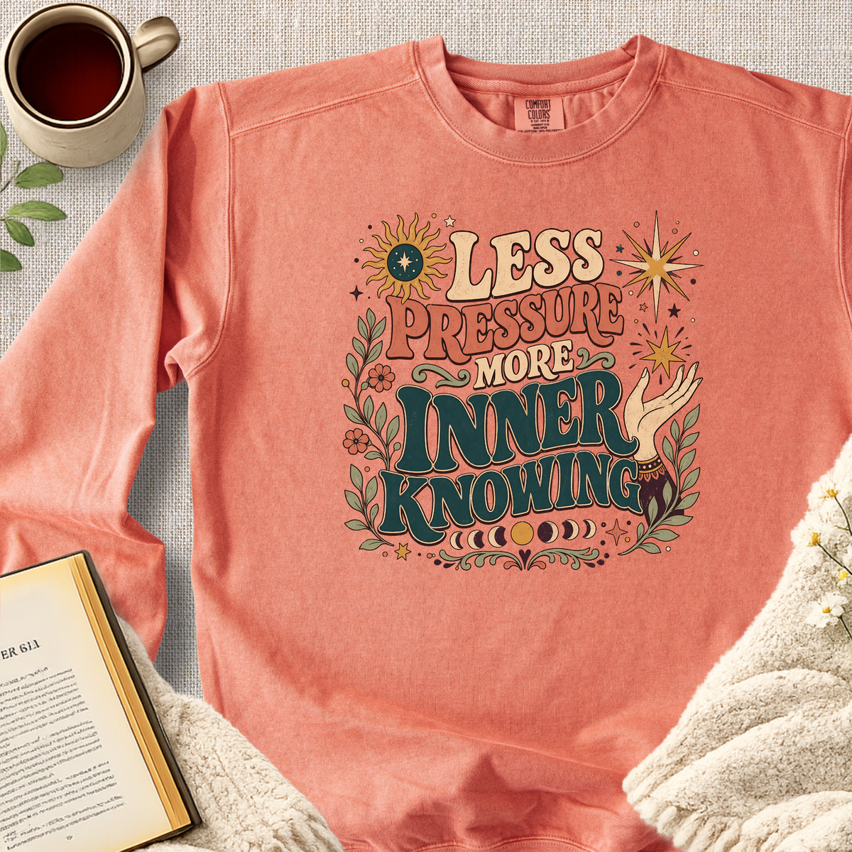 "Less Pressure, More Inner Knowing" Garment-Dyed Comfort Sweatshirt