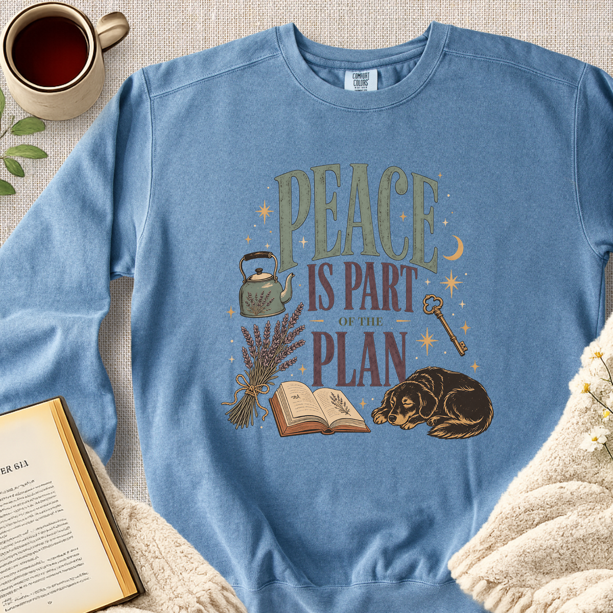 "Peace Is Part Of The Plan" Garment-Dyed Comfort Sweatshirt