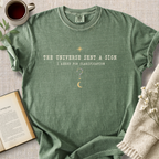 Universe Sent A Sign Funny Cozy Tee