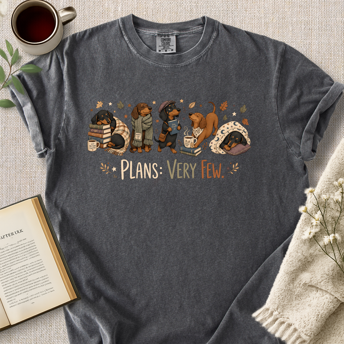 Plans Very Few Dachshund Cozy Tee
