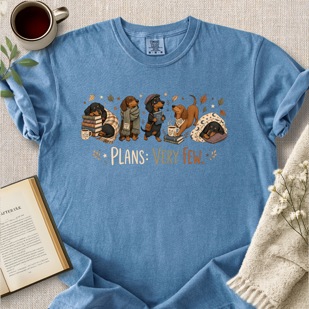 Plans Very Few Dachshund Cozy Tee