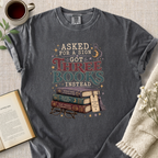 Asked For A Sign Got Books Cozy Tee