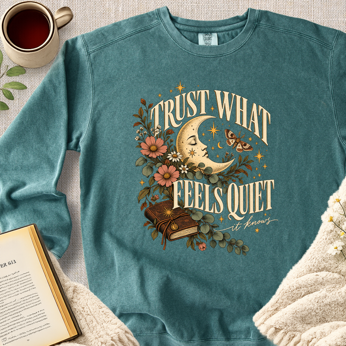 "Trust What Feels Quiet" Garment-Dyed Comfort Sweatshirt