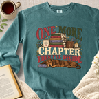" One More Chapter Then I’ll Decide" Garment-Dyed Comfort Sweatshirt