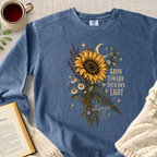" Grow Toward Your Own Light" Garment-Dyed Comfort Sweatshirt