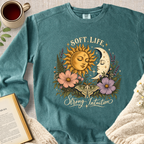 "Soft Life Strong Intuition" Garment-Dyed Comfort Sweatshirt