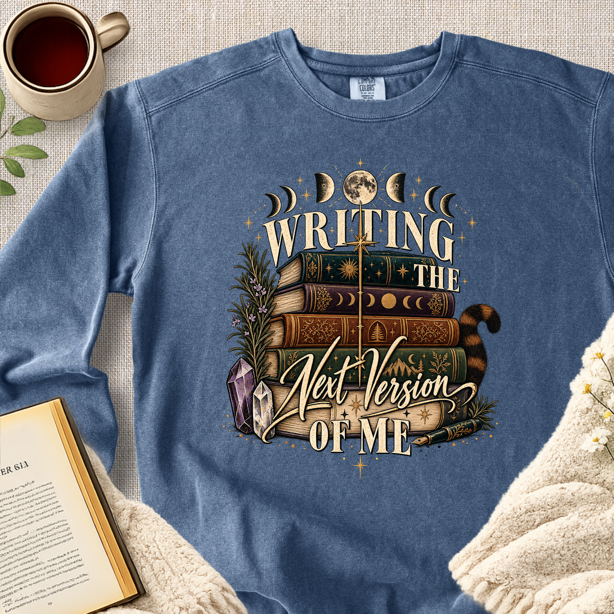 " Writing The Next Version Of Me" Garment-Dyed Comfort Sweatshirt
