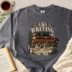 " Writing The Next Version Of Me" Garment-Dyed Comfort Sweatshirt