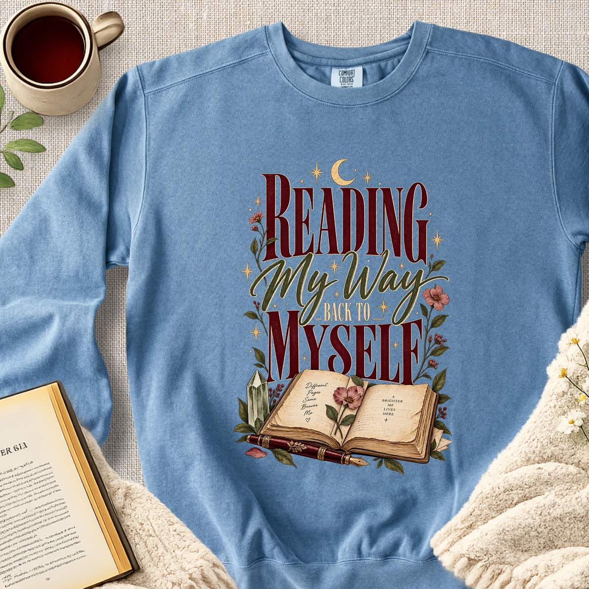 "Reading My Way Back To Myself" Garment-Dyed Comfort Sweatshirt