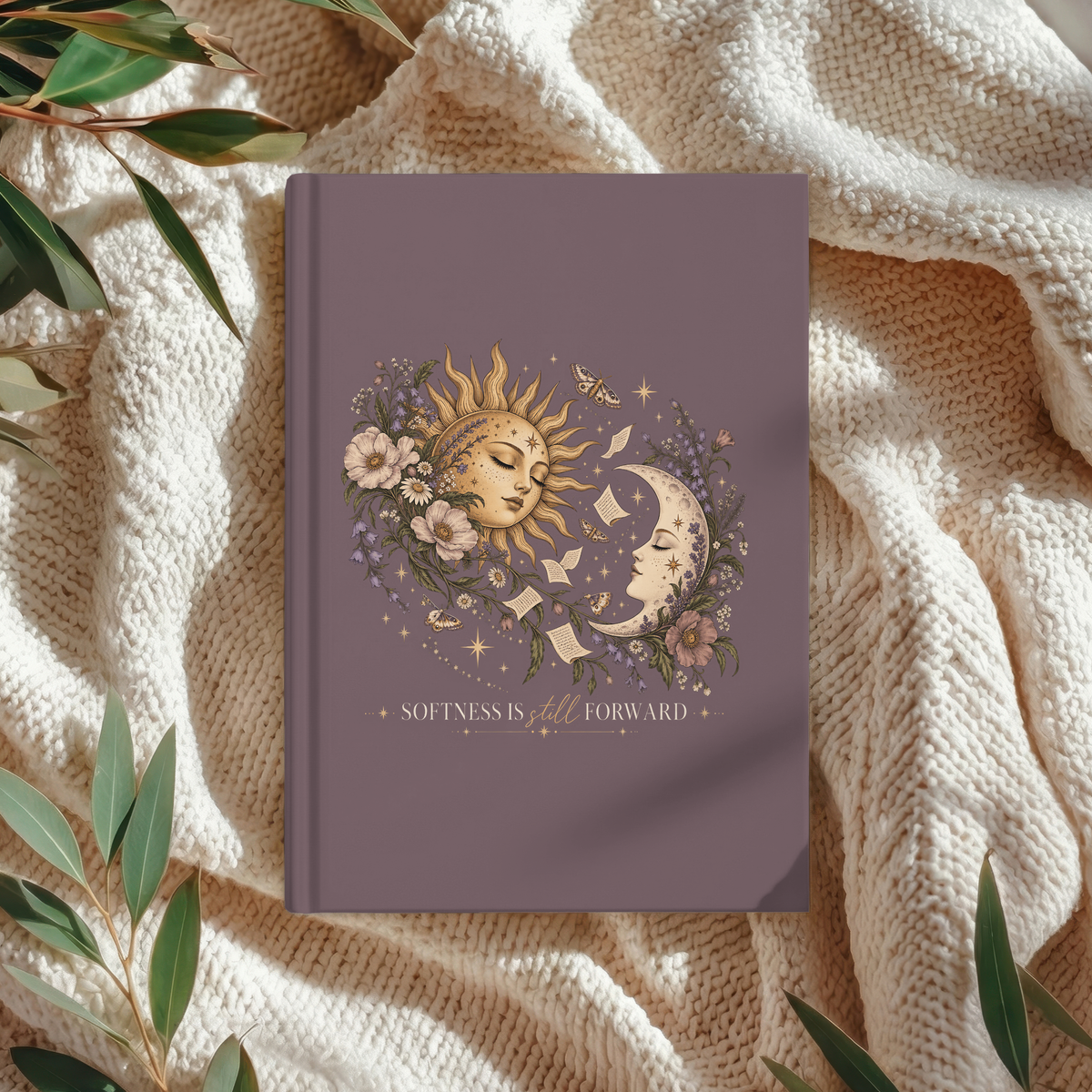 Celestial Sun & Moon Hardcover Journal — "Softness Is Still Forward" Lined Notebook