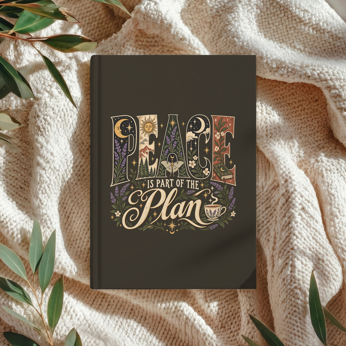 “Peace Is Part of the Plan” Hardcover Journal