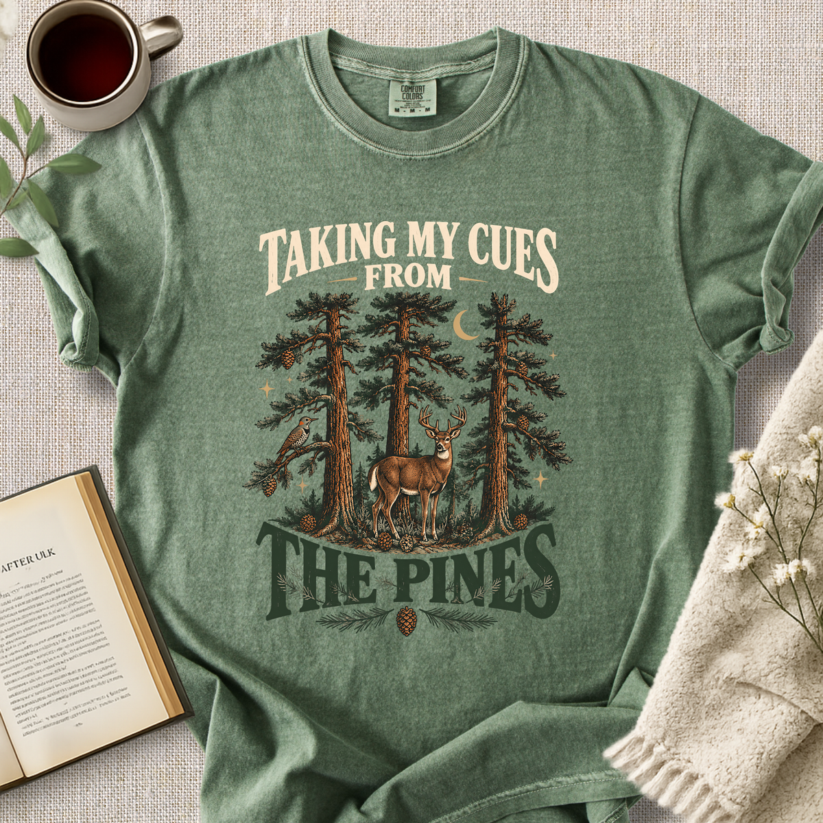 "Taking My Cues From The Pines" Cozy Tee