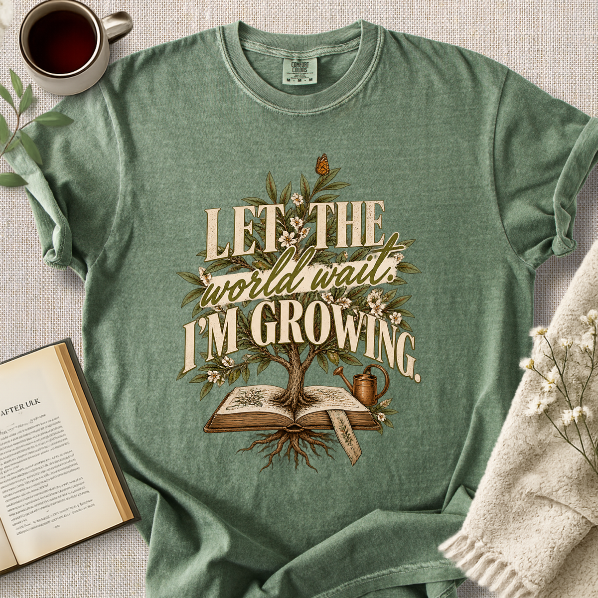 "Let The World Wait, I'm Growing" Cozy Tee