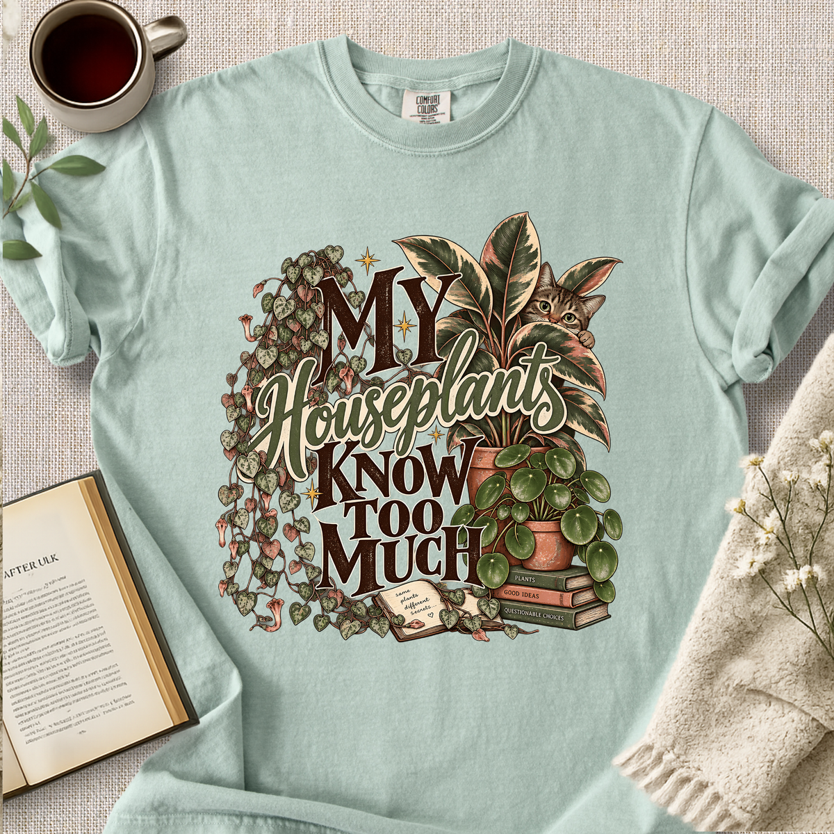 "My Houseplants Know Too Much" Cozy Tee