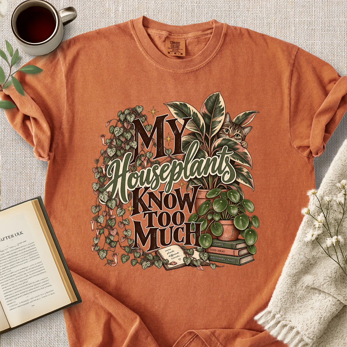 "My Houseplants Know Too Much" Cozy Tee