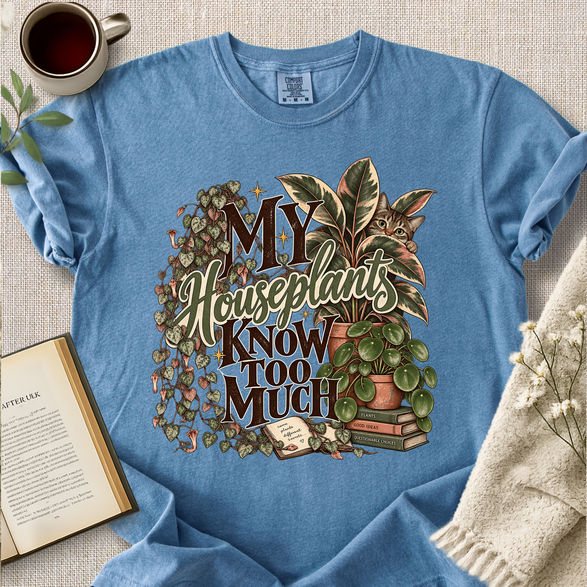 "My Houseplants Know Too Much" Cozy Tee